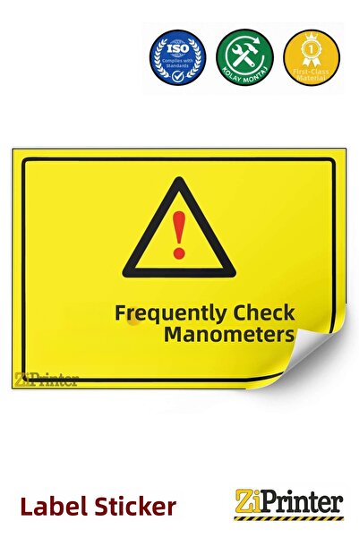ZiPrinter Regularly Check the Manometers! Isg Warning Sign Sticker 25X35 cm