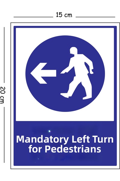 Mayeka Warning Safety Sign for Metal Grounds: Left Direction 15X20 cm