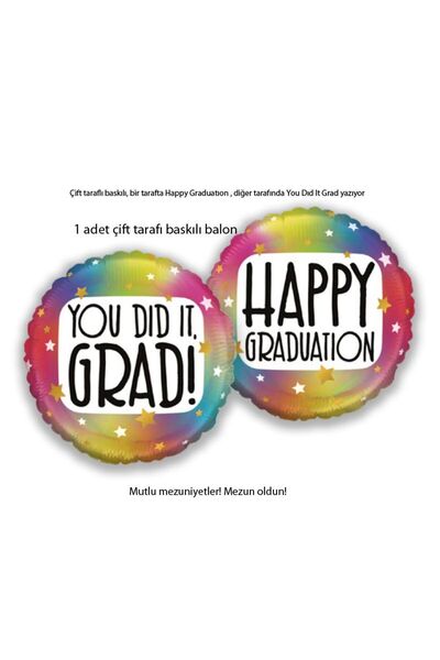 partidolu Happy Graduatıon You Dıd It Grad Mezuniyet Balonu Çift Taraflı 45 C...