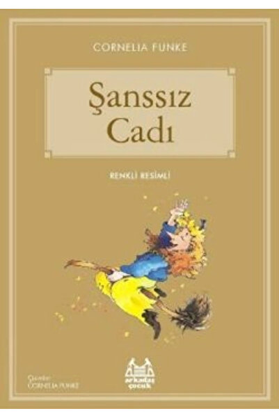 Arkadaş Yayınları Şanssız Cadı