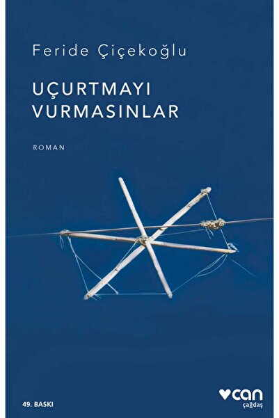 CAN Uçurtmayı Vurmasınlar