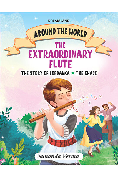 Dreamland Publications Around World - The Extraordinary Flute