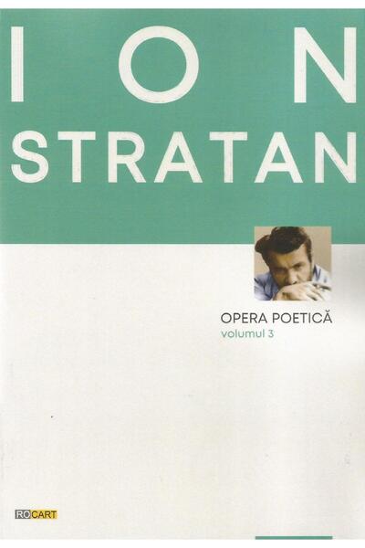 Editura Rocart Poetic work (volume 3), Ion Stratan