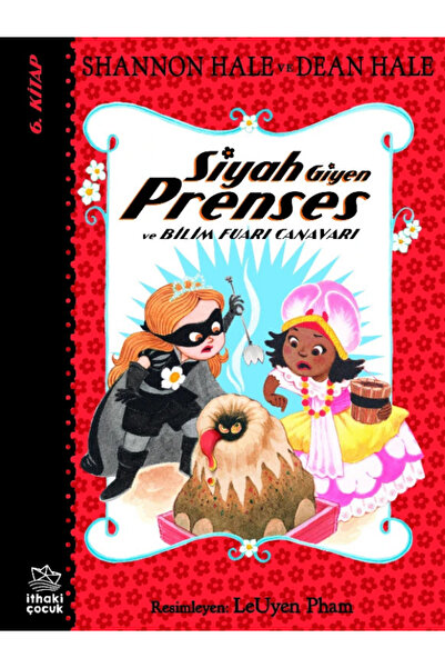 İthaki Çocuk Siyah Giyen Prenses ve Bilim Fuarı Canavarı 6. Kitap