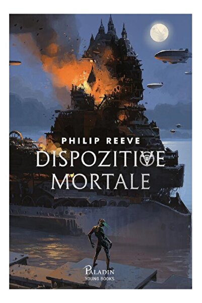 Editura Paladin Orașele flămânde #3. Dispozitive mortale (hardcover)