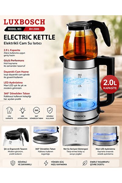 LUXBOSCH 2.0 Litre Cam Gövdeli Çay Makinesi - Premium Elektrikli Çaycı ve Kettle