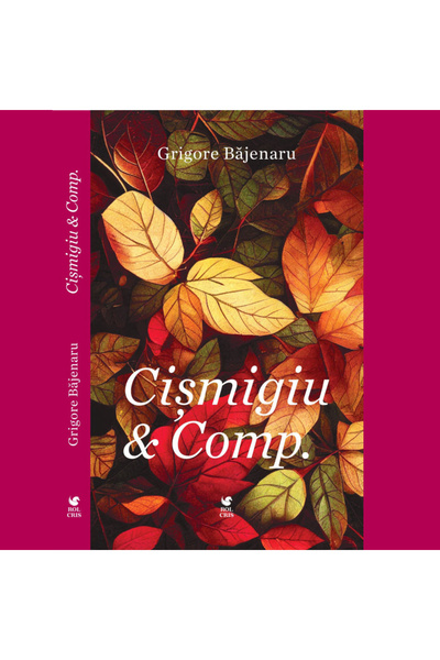 Rolcris Cismigiu & Comp. - Grigore Bajenaru