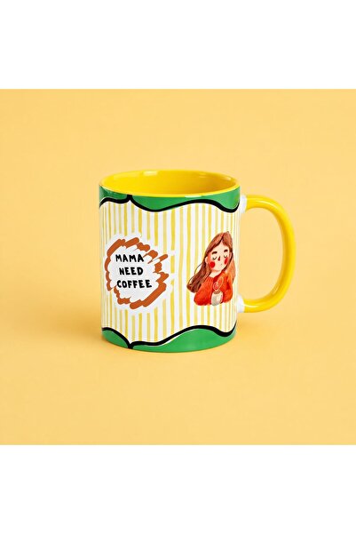 Mama Need Coffee