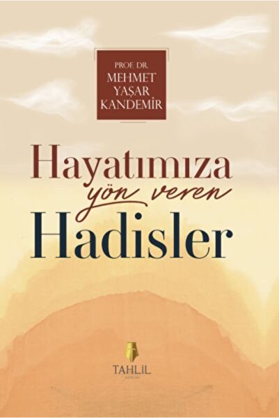 Tahlil Yayınları Hayatımıza Yön Veren Hadisler