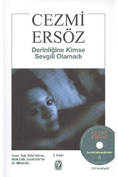 Tekin Yayınevi Derinliğine Kimse Sevgili Olamadı-Cd li