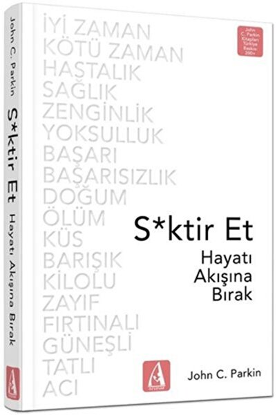 Arunas Yayıncılık S*ktir Et - Hayatı Akışına Bırak