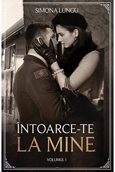 Editura Bookzone Intoarce-te la mine Vol. 1