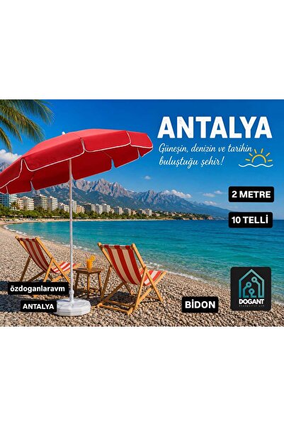 dogant özdoğanlar avm Antalya Plaj Havuz Bahçe Şemsiyesi Bidonlu