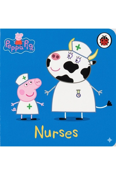 LADYBIRD BOOKS Peppa: Nurse