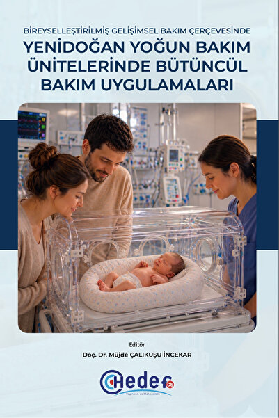 Hedef CS Yayıncılık Bireyselleştirilmiş Gelişimsel Bakım Çerçevesinde Yenidoğ...