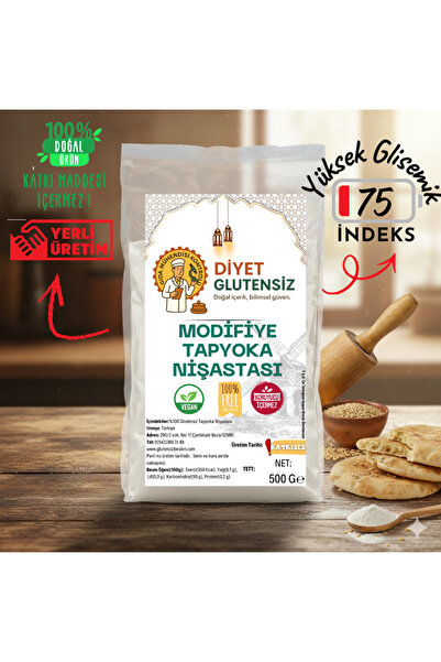 Diyet Glutensiz Glutensiz Modifiye Tapyoka Nişastası 500 g – Tatlı, Sos ve Ha...
