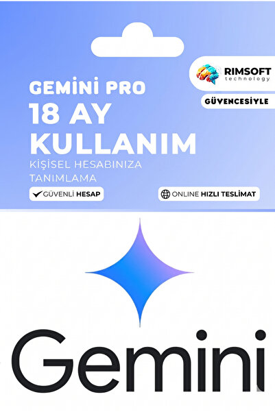 Rimsoft Google Gemini Pro 18 Ay -5TB Drive Depolama Alanı Kişisel Hesaba Tanı...