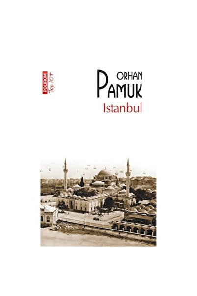 Editura Polirom Istanbul Top 10+ No. 373, Orhan Pamuk - Polirom Publishing House