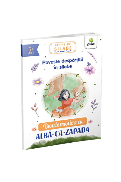 Editura Gama Mărețe maniere cu Albă ca Zăpada, - Editura Gama