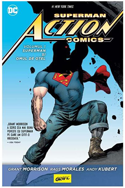 Editura Art Superman Action Comics #1: Superman and the Man of Steel, Grant M...