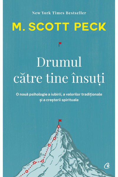 Editura Curtea Veche The Road to You Yourself Ed. Iv, M. Scott Peck - Curtea ...