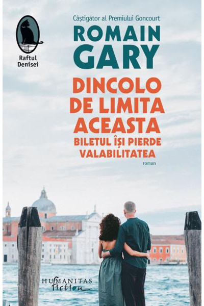 Editura Humanitas Fiction Dincolo De Limita Aceasta Biletul Isi Pierde Valab