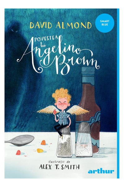 Editura Art The Story of Angelino Brown, David Almond - Art Publishing House