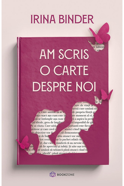 Editura Bookzone I Wrote a Book About Us, Irina Binder - Bookzone Publishing ...