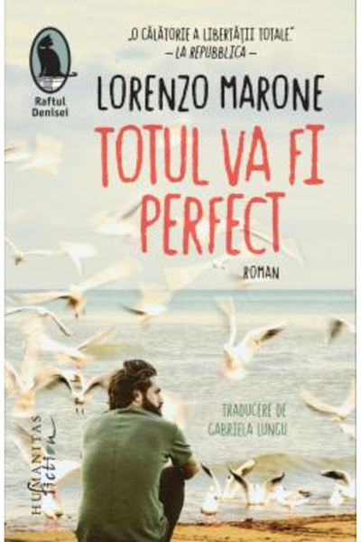 Editura Humanitas Fiction Totul Va Fi Perfect, Lorenzo Marone