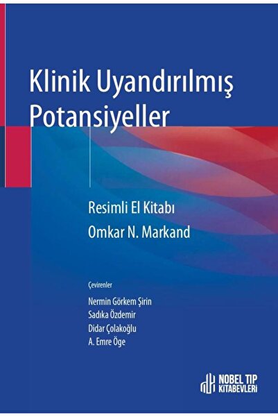 Nobel Tıp Kitabevleri Klinik Uyandırılmış Potansiyeller (Resimli El Kitabı)