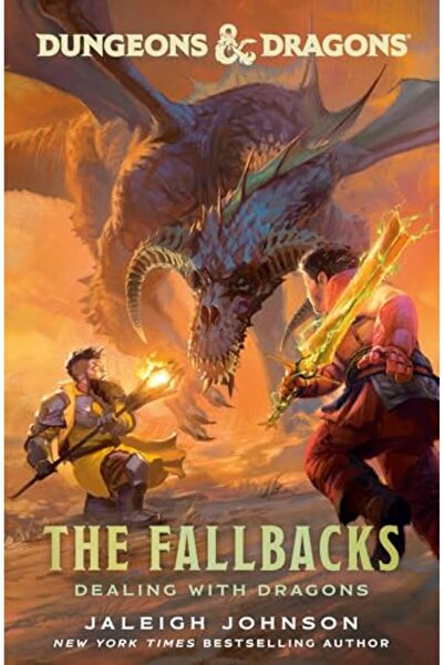 Random House Worlds Dungeons And Dragons The Fallbacks Dealing With Dragons