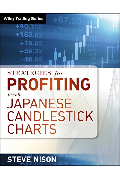 John Wiley & Sons Inc Strategies For Profiting With Japanese Candlestick Charts