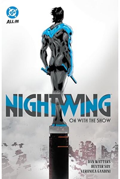 DC COMICS Nightwing Vol 1 On With The Show