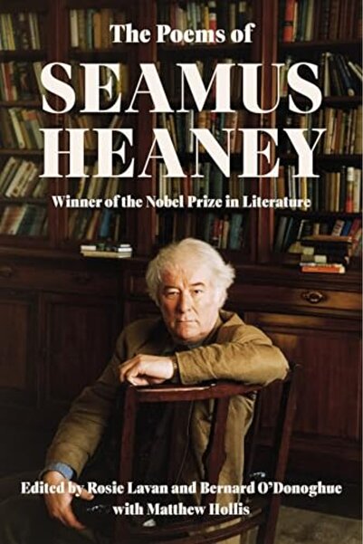 Farrar, Straus and Giroux The Poems Of Seamus Heaney