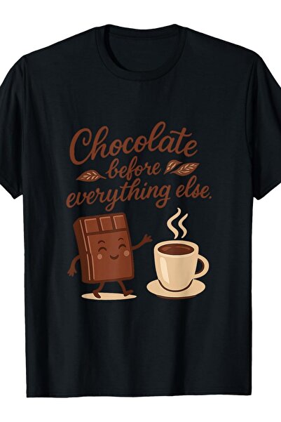 2mcup Chocolate Before Everything Else Self Care Graphic | Same Style Men And...