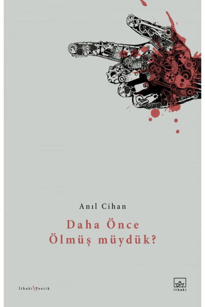 İthaki Yayınları DAHA ÖNCE ÖLMÜŞ MÜYDÜK ?