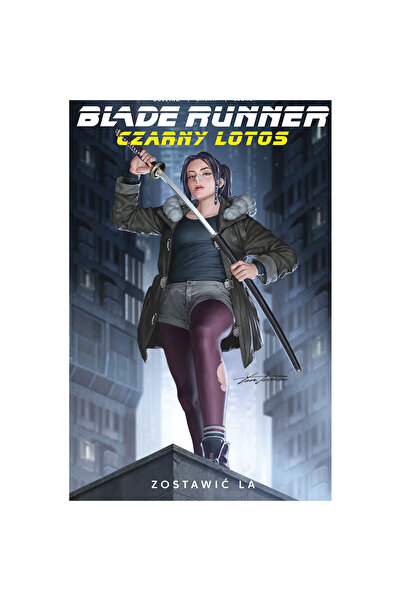 OEM Blade Runner. Czarny Lotos. Zostawic LA. Tom 1, Egmont, Nancy A. Collins
