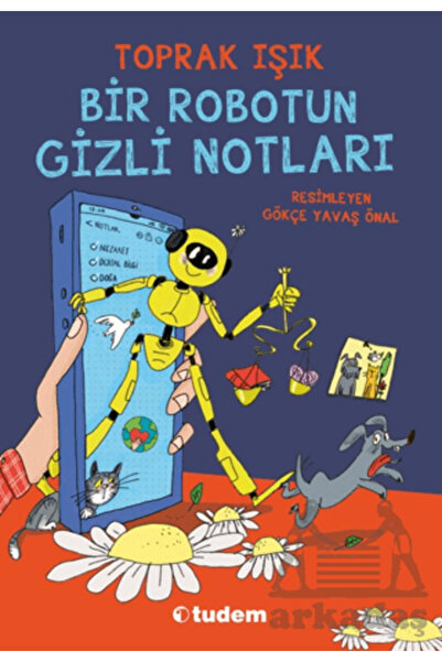 Tudem Yayınları Bir Robotun Gizli Notları