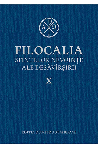 Editura Humanitas Filocalia a Luptelor Sfinte pentru Perfecțiune 10, - Editur...
