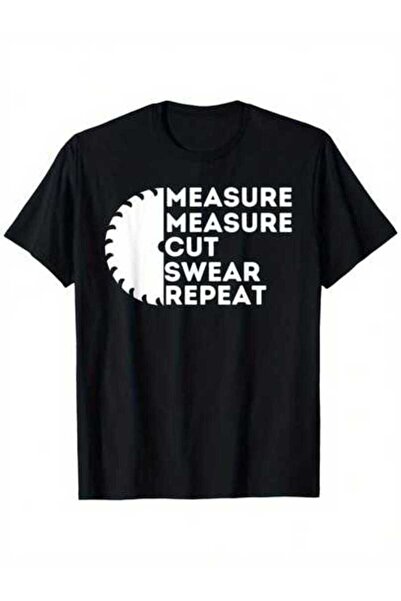 9JY تي شيرت مطبوع عليه عبارة "Measure Cut Swear" - تي شيرت مضحك للنجارين وعما...