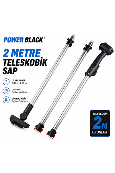 POWER BLACK 2 METRE TELESKOBİK SAP SIRIK
