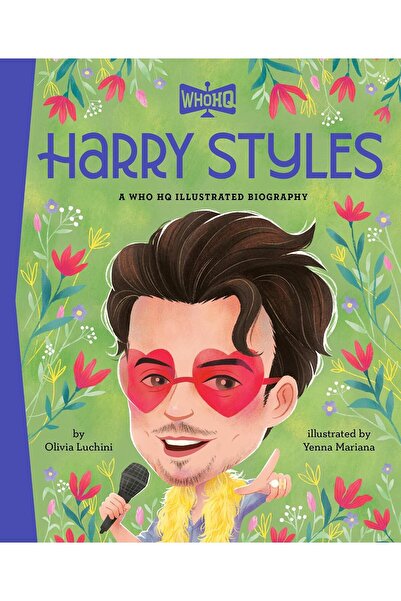 Penguin Workshop Harry Styles: A Who HQ Illustrated Biography