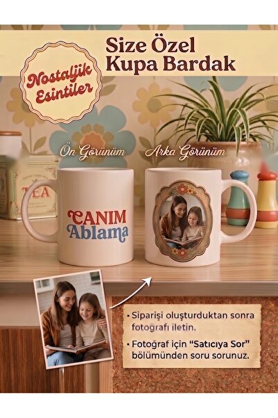 D&Y GAUDERY Kişiye Özel Fotoğraflı Nostaljik Canım Ablama Kupa Bardak -Ablaya...