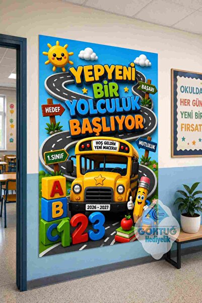 Göktuğ Hediyelik Yepyeni Bir Yolculuk Başlıyor Okul Afişi 100x150 cm | 1. Sın...