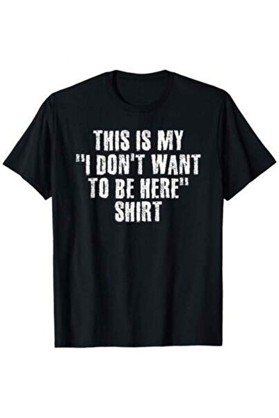 29CUN تي شيرت مطبوع عليه "THIS IS MY I DON'T WANT TO BE HERE" فكرة هدية مضحكة...