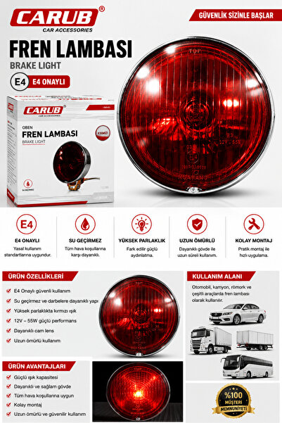 Carub OBEN Yuvarlak Fren Lambası Kırmızı 12V 55W E4 Onaylı Su Geçirmez