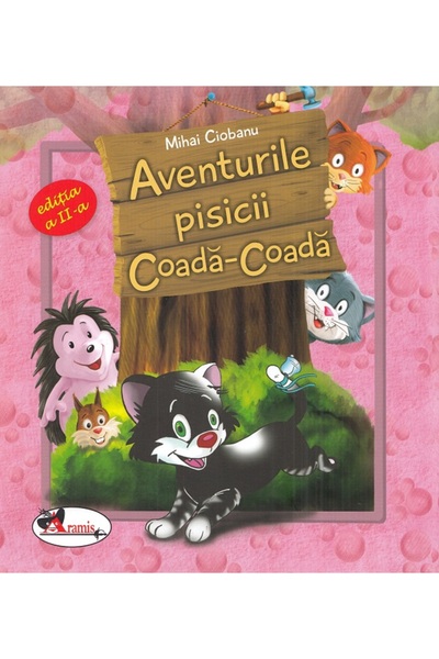 Aramis Aventurile pisicii Coada-Coada - Mihai Ciobanu