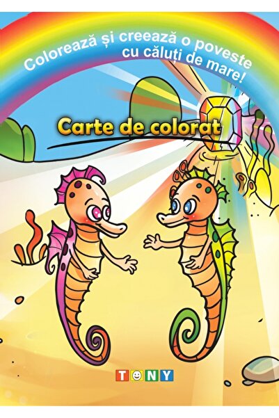 ARS LIBRI Coloreaza si creeaza o poveste cu caluti de mare! Carte de colorat