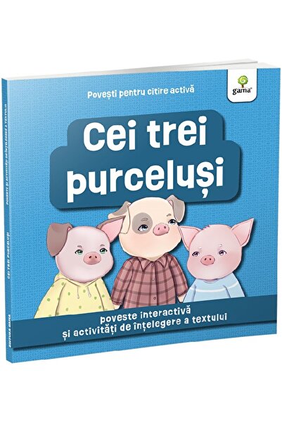 Gama Povesti pentru citire activa. Cei trei purcelusi