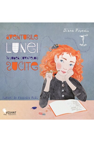 Vellant Aventurile Lunei in lumea cuvintelor sucite - Diana Popescu